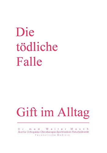 Die Tödliche Falle: Gift im Alltag