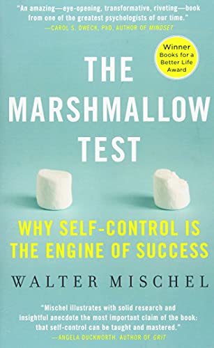 The Marshmallow Test: Why Self-Control Is the Engine of Success