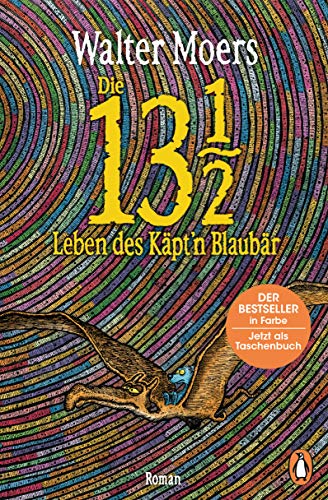 Die 13 1/2 Leben des Käpt'n Blaubär: Roman – Der große Bestseller in Farbe von PENGUIN VERLAG