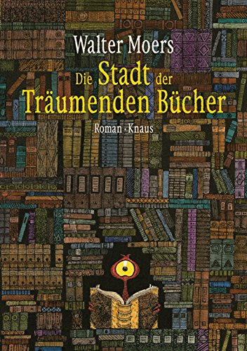 Die Stadt der Träumenden Bücher: Roman