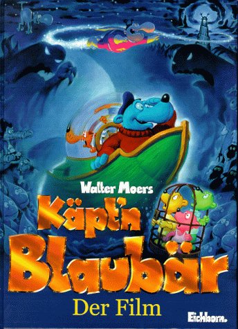 Käptn Blaubär - Der Film Käptn Blaubär - Der Film von Eichborn