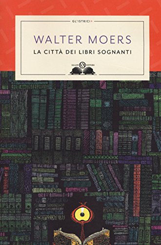 La città dei libri sognanti (Gl' istriciPiù)