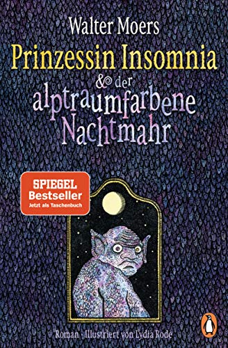 Prinzessin Insomnia & der alptraumfarbene Nachtmahr: Roman