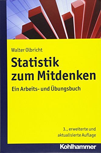 Statistik zum Mitdenken: Ein Arbeits- und Übungsbuch von Kohlhammer