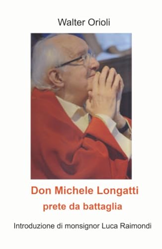 Don Michele Longatti (La community di ilmiolibro.it) von ilmiolibro self publishing