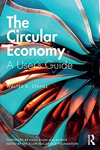 The Circular Economy: A User's Guide von Routledge