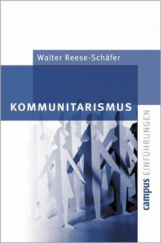 Kommunitarismus (Campus Einführungen) von Campus Verlag