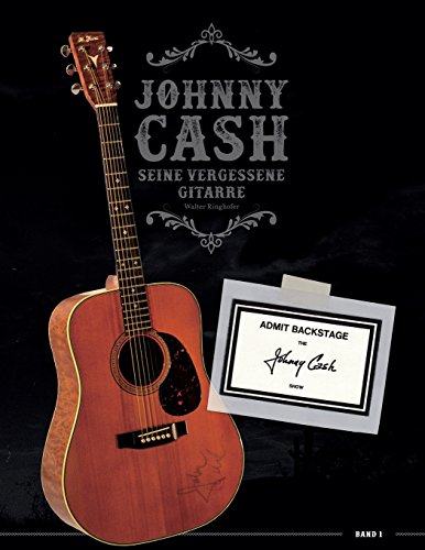 Johnny Cash: Seine vergessene Gitarre von Cash, Johnny
