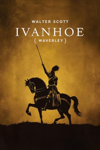 Ivanhoe (Waverley) von Grapevine