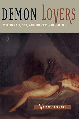 Demon Lovers: Witchcraft, Sex, and the Crisis of Belief