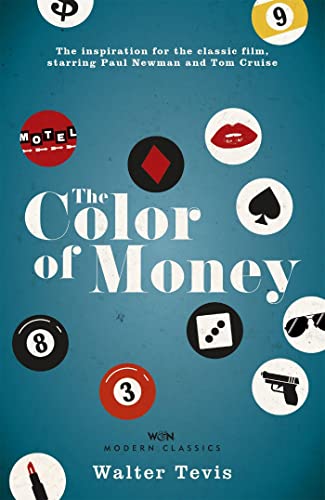 The Color of Money: From the author of The Queen's Gambit – now a major Netflix drama (W&N Essentials) von Weidenfeld & Nicolson