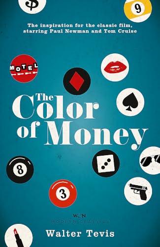 The Color of Money: From the author of The Queen's Gambit – now a major Netflix drama (W&N Essentials) von Weidenfeld & Nicolson