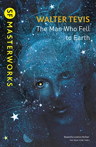 The Man Who Fell to Earth: From the author of The Queen's Gambit – now a major Netflix drama (S.F. MASTERWORKS)