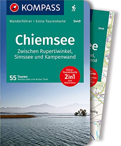 KOMPASS Wanderführer Chiemsee, Zwischen Rupertiwinkel, Simssee und Kampenwand, 55 Touren: mit Extra-Tourenkarte Maßstab 1:40.000, GPX-Daten zum Download