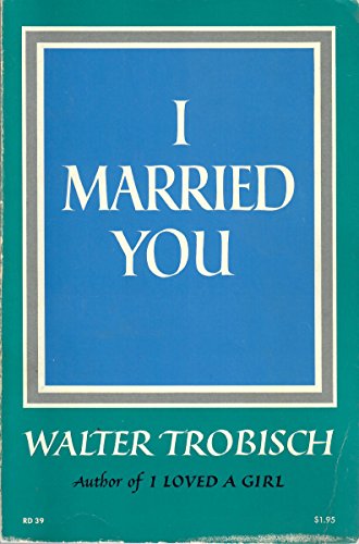 I Married You