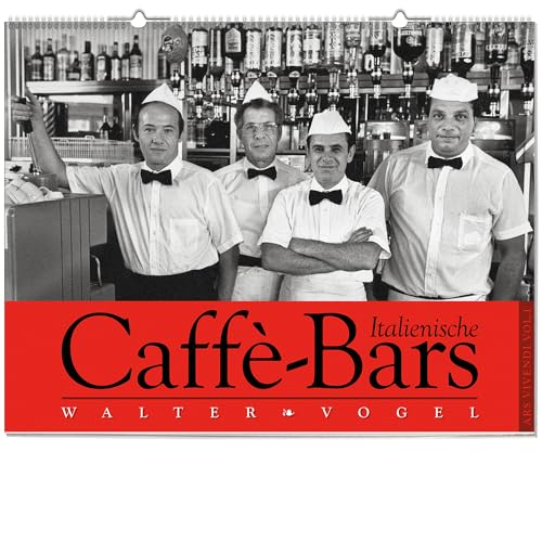 Italienische Caffè-Bars. Immerwährender Monumentalkalender - Kalender mit schwarz-weiß-Fotografien - Italienische Caffe-Bars von Ars Vivendi