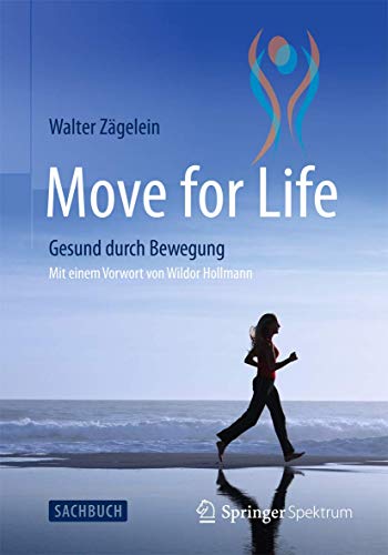 Move for Life: Gesund durch Bewegung von Springer Spektrum
