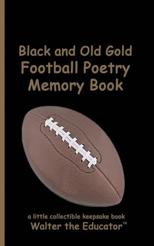 Black and Old Gold Football Poetry Memory Book (Sports Poetry Memory Book) von Silent King Books
