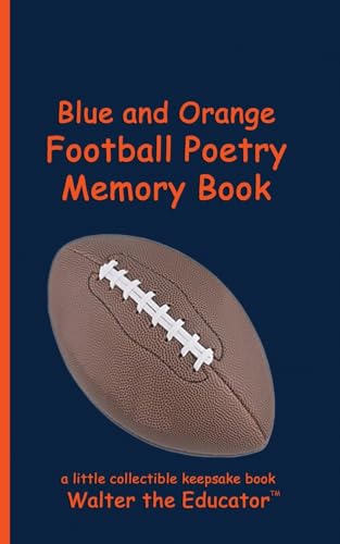 Blue and Orange Football Poetry Memory Book (Sports Poetry Memory Book) von Silent King Books
