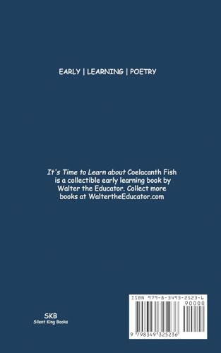 It's Time to Learn about Coelacanth Fish (Walter the Educator's Collectible Early Learning Book) von Silent King Books