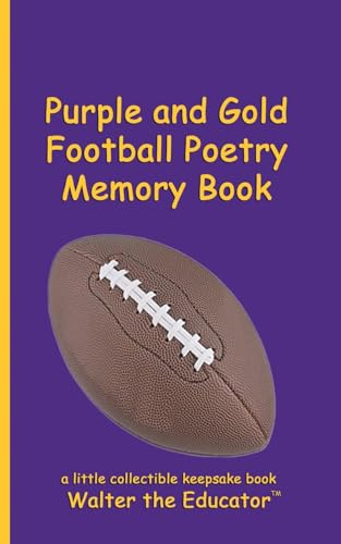 Purple and Gold Football Poetry Memory Book (Sports Poetry Memory Book) von Silent King Books