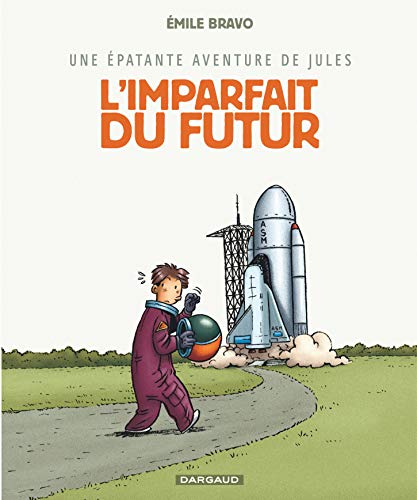 Une épatante aventure de Jules - Tome 1 - L'Imparfait du futur von DARGAUD