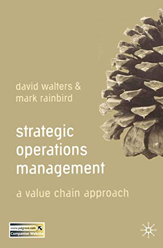 Strategic Operations Management: A Value Chain Approach von Red Globe Press