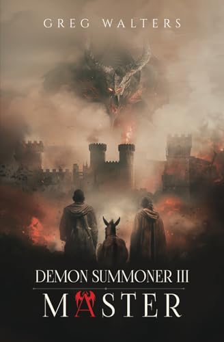 Demon Summoner III: Master (3/3) (The Feldsher's Apprentice, Band 3)