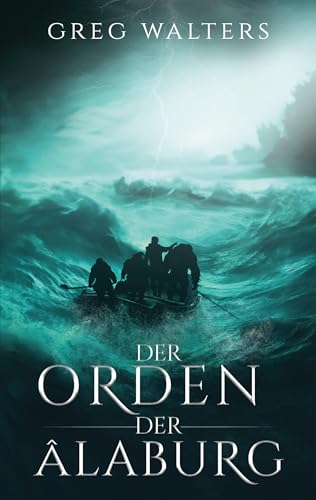 Der Orden der Alaburg (Die Farbseher Saga) von BoD – Books on Demand