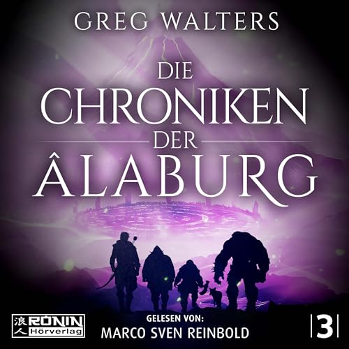 Die Chroniken der Âlaburg (Die Farbseher Saga)