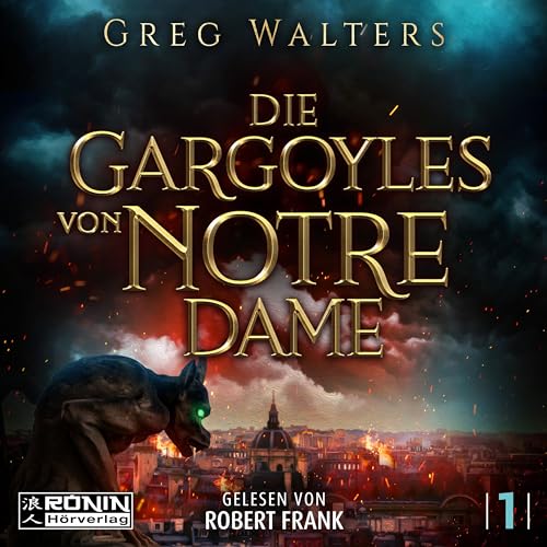Die Gargoyles von Notre Dame 1 von Ronin-Hörverlag, ein Imprint von Omondi GmbH