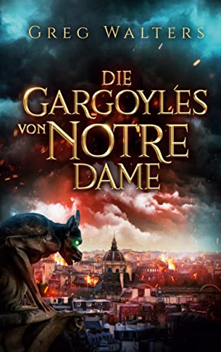 Die Gargoyles von Notre Dame: DE