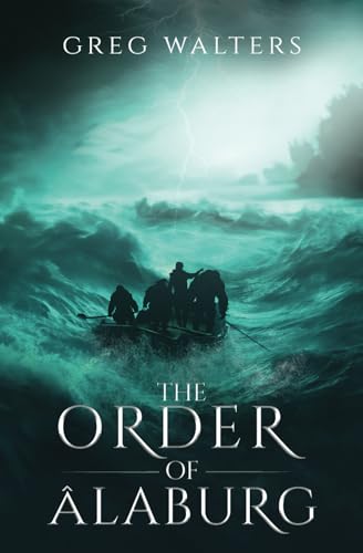 The Order of Alaburg (Alaburg University 5/7) (Alaburg Academy, Band 5)