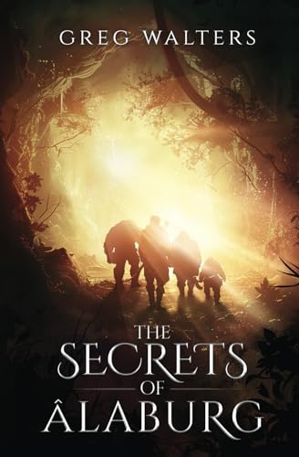 The Secrets of Alaburg (Alaburg University, Band 1)