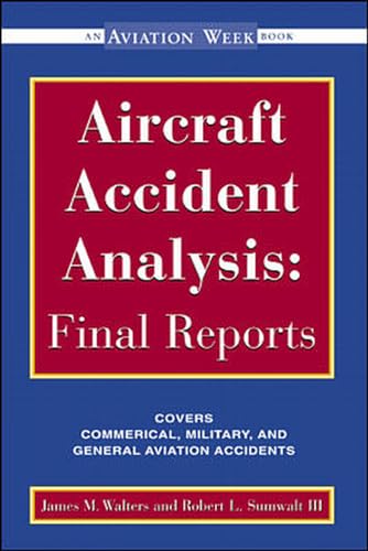 Aircraft Accident Analysis: Final Reports von McGraw-Hill Education