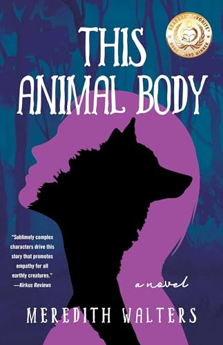 This Animal Body: A Novel von SparkPress