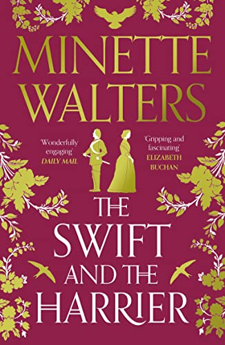 The Swift and the Harrier: Minette Walters