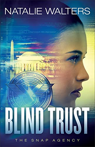 Blind Trust (The SNAP Agency, Band 3) von Revell