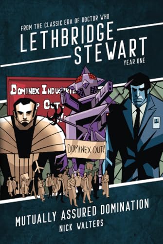 Mutually Assured Domination: From the Classic Era of Doctor Who (Lethbridge-Stewart - Series 1, Band 4) von Candy Jar Books