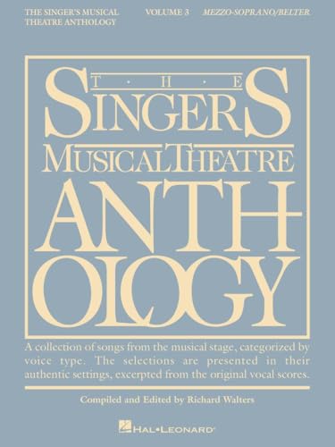 Singers Musical Theatre: Mezzo Soprano Volume 3: Mezzo-Soprano/Belter von Hal Leonard