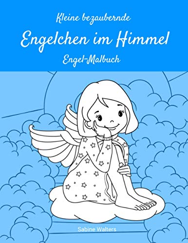 Kleine bezaubernde Engelchen im Himmel Engel-Malbuch