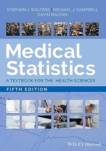 Medical Statistics: A Textbook for the Health Sciences von Wiley-Blackwell