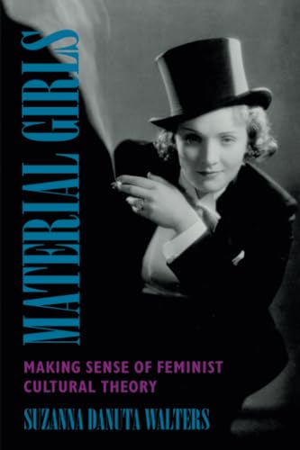 Material Girls: Making Sense of Feminist Cultural Theory