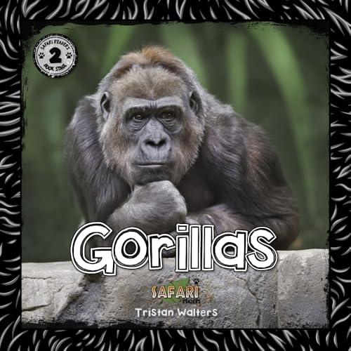 Safari Readers: Gorillas (Safari Readers - Wildlife Books for Kids)