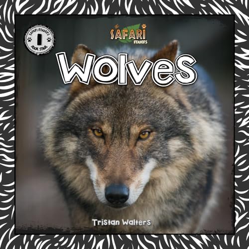 Safari Readers: Wolves (Safari Readers - Wildlife Books for Kids) von Independent Publishing Network