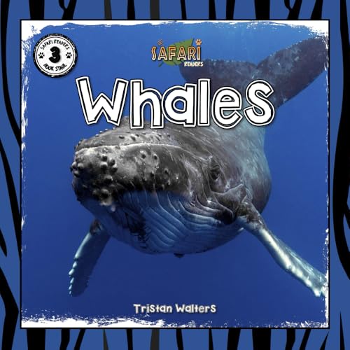 Whales: Safari Readers (Safari Readers - Wildlife Books for Kids)