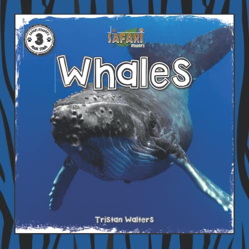 Whales: Safari Readers (Safari Readers - Wildlife Books for Kids)
