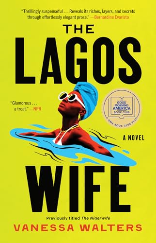 The Lagos Wife: A Novel The Lagos Wife: A Novel von Atria Books