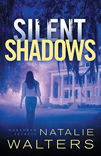 Silent Shadows (Harbored Secrets, Band 3)