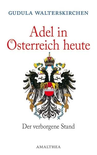 Adel in Österreich heute: Der verborgene Stand